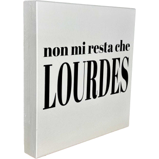 QUADRETTO IN LEGNO "LOURDES"